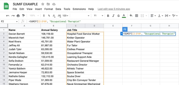 sumif to find occupational therapist salary, select the data in Column C (“Job Titles”), as this is the range you want to evaluate